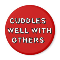 Cuddles Well With Others Refrigerator Magnet