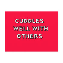 Cuddles Well With Others postcards