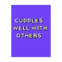 Cuddles Well With Others postcards