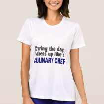 Culinary Chef During The Day t-shirts