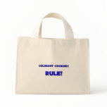 Culinary Cookers Rule! Tote Bag