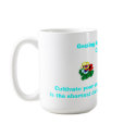 Cultivate your sense of humour; laugh... mugs
