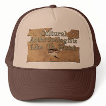 Cultural Anthropologists Like To Watch Mesh Hats