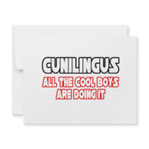 Cunilingus...All The Cool Boys Are Doing It invitations by Funny_MoFo_Shirts Cunilingus...All The Cool Boys Are Doing It invitations
