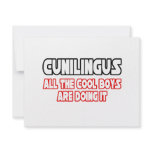Cunilingus...All The Cool Boys Are Doing It Invites