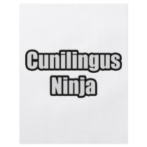 Cunilingus Ninja flyers by Funny_MoFo_Shirts Cunilingus Ninja flyers