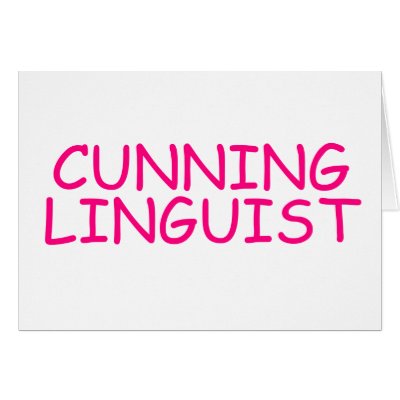 Cunning Linguist - funny offensive rude naughty Greeting Card by CarbonClothing