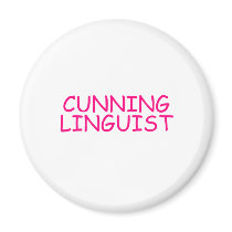 Cunning Linguist - funny offensive rude naughty Refrigerator Magnets