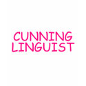 Cunning Linguist - funny offensive rude naughty t-shirts by CarbonClothing Cunning Linguist - funny offensive rude naughty t-shirts