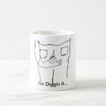 Cup - I'm Diggin It mugs