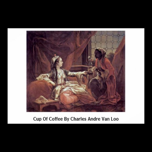 Cup Of Coffee By Charles Andre Van Loo Print