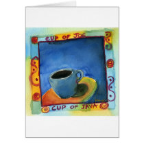 Cup of Java Cup of Joe Greeting Cards
