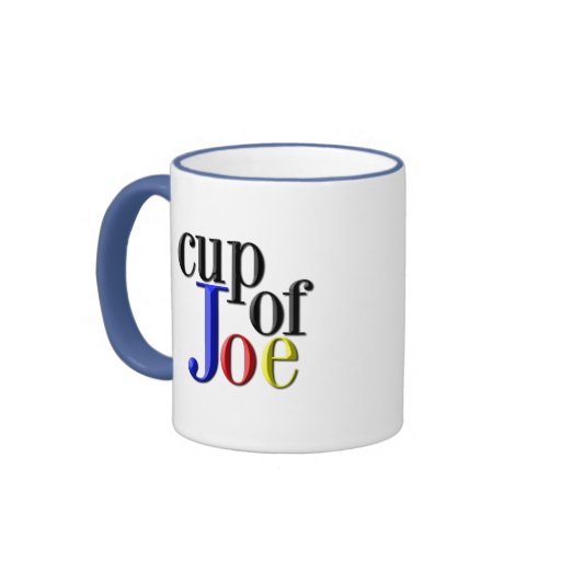 Cup of Joe Mug Zazzle