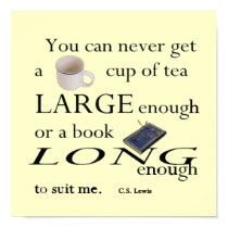 Cup of Tea large enough - C.S. Lewis posters