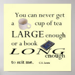 Cup of Tea large enough - C.S. Lewis Posters