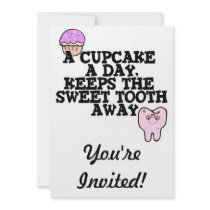 Cupcake A Day Sweet Tooth Away Custom Invitations