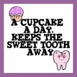 Cupcake A Day Sweet Tooth Away