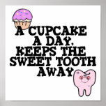 Cupcake A Day Sweet Tooth Away posters