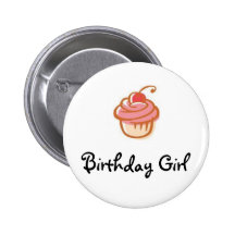 cupcake, Birthday Girl - Customized Pinback Buttons