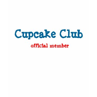 Cupcake Club, Official Member Shirt shirt