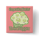 Cupcake Eating Tree Hugger Pinback Buttons