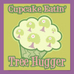Cupcake Eating Tree Hugger