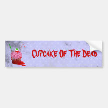 Cupcake Of The Dead Bumper Stickers