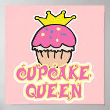 Cupcake Queen Posters