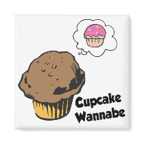 Cupcake Wannabe Muffin Fridge Magnets