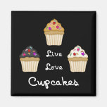 Cupcakes Live Love Magnet