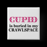 Cupid - Crawlspace buttons