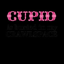 Cupid: Crawlspace t-shirts