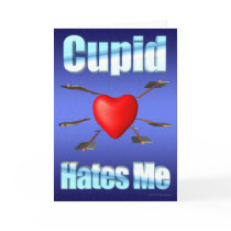 Cupid Hates Me cards by ChaotixDesigns Cupid Hates Me cards