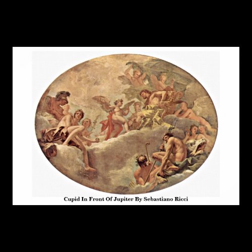 Cupid In Front Of Jupiter By Sebastiano Ricci Posters