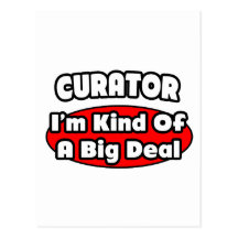 Curator ... Big Deal Postcards