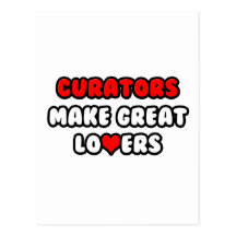 Curators Make Great Lovers Post Cards