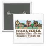 Curb Suburbia Tree Lover Pinback Button