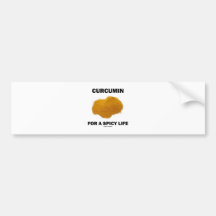 Curcumin For A Spicy Life Bumper Sticker