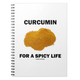 Curcumin For A Spicy Life Spiral Note Book