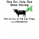 Cure Cow Farts, Cure Global Warming t-shirts