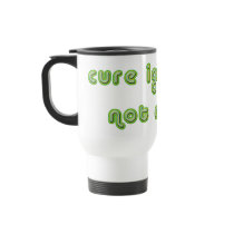 Cure Ignorance (Green) Travel Mugs