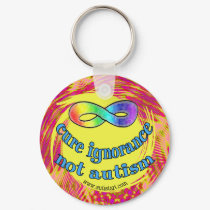 Cure Ignorance Not Autism Keychain