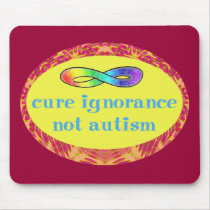 Cure Ignorance Not Autism Mousepad by autistart Cure Ignorance Not Autism Mousepad