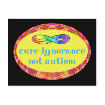 Cure Ignorance Not Autism Postcards