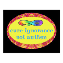 Cure Ignorance Not Autism Postcards