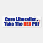 Cure Liberalism Bumpersticker Bumper Sticker
