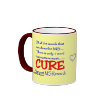 Cure multiple sclerosis ~ Support MS Research mugs