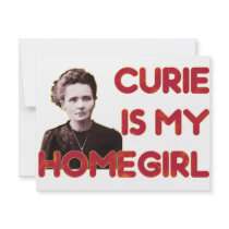 Curie Is My Homegirl invitations