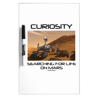 Curiosity Searching For Life On Mars (Mars Rover) Dry-Erase Board