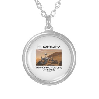 Curiosity Searching For Life On Mars (Mars Rover) Custom Necklace